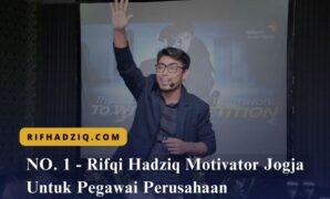 NO. 1 – Rifqi Hadziq Motivator Jogja Untuk Pegawai Perusahaan