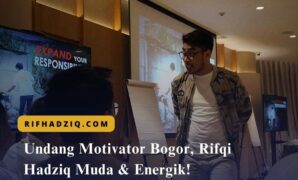 Undang Motivator Bogor, Rifqi Hadziq Muda & Energik!